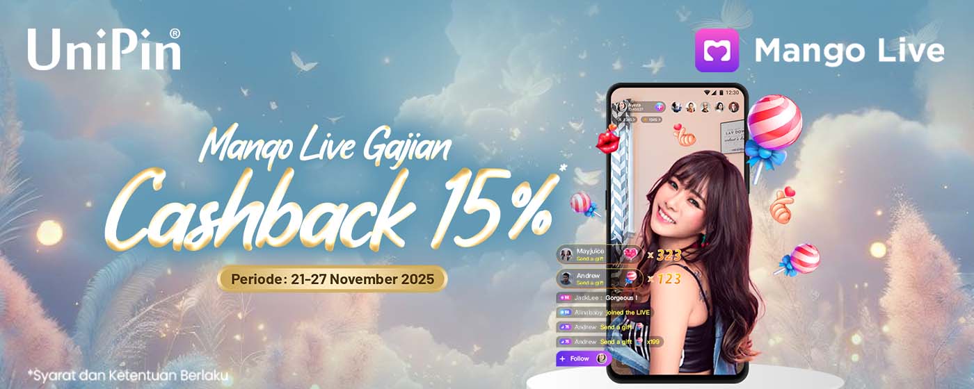 Gajian Wajib Top Up! Nikmati Cashback 15% Mango Live Cuma di UniPin